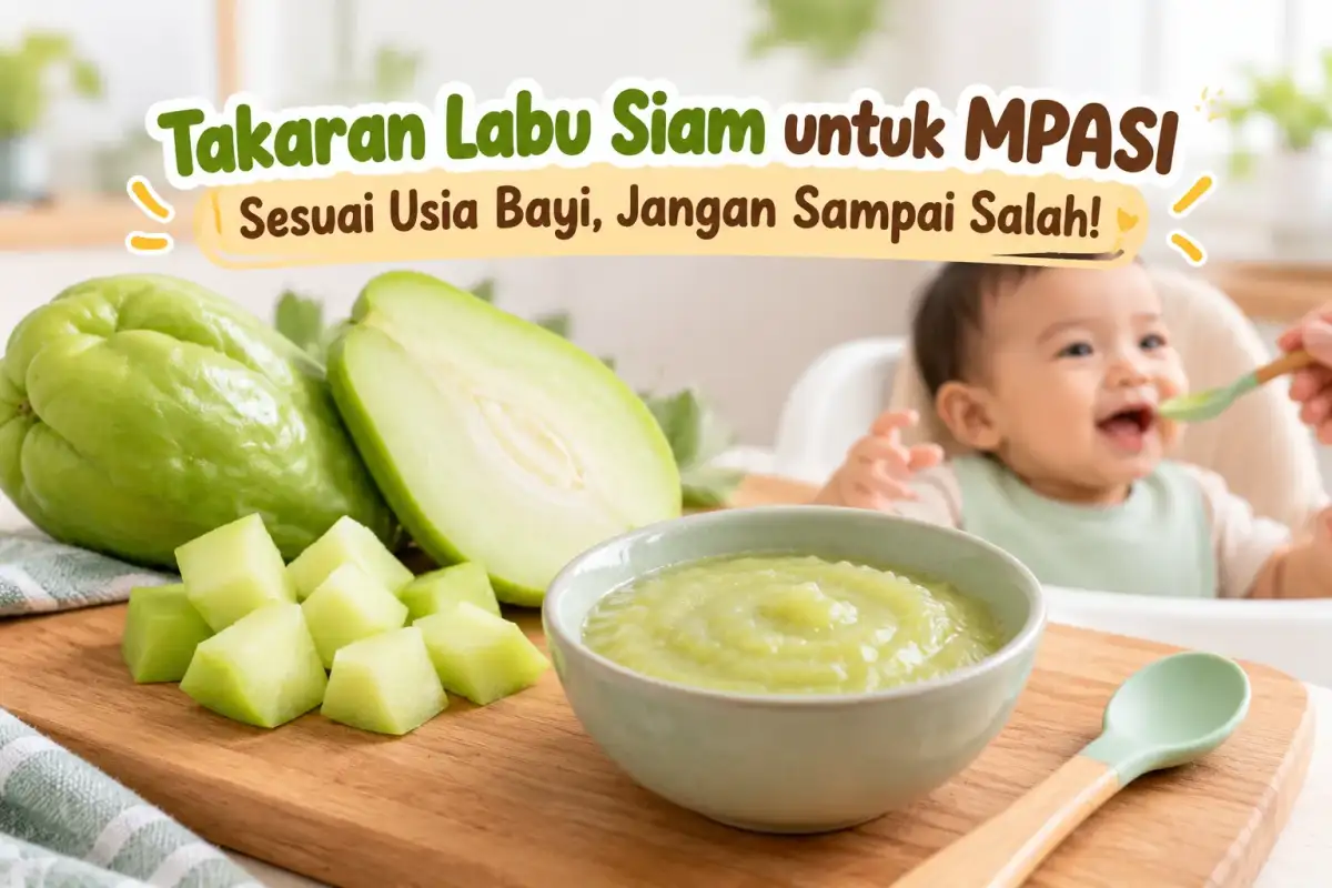 takaran labu siam untuk MPASI